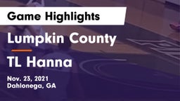 Lumpkin County  vs TL Hanna Game Highlights - Nov. 23, 2021