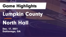 Lumpkin County  vs North Hall  Game Highlights - Dec. 17, 2021