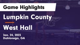 Lumpkin County  vs West Hall  Game Highlights - Jan. 24, 2023