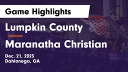 Lumpkin County  vs Maranatha Christian Game Highlights - Dec. 21, 2023