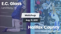 Matchup: E.C. Glass High vs. Halifax County  2018