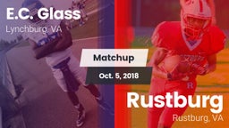 Matchup: E.C. Glass High vs. Rustburg  2018