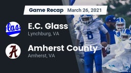 Recap: E.C. Glass  vs. Amherst County  2021