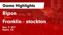 Ripon  vs Franklin  - stockton Game Highlights - Dec. 9, 2017