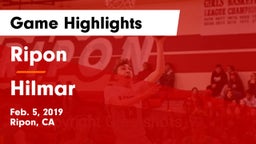 Ripon  vs Hilmar  Game Highlights - Feb. 5, 2019