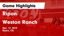 Ripon  vs Weston Ranch  Game Highlights - Dec. 17, 2019