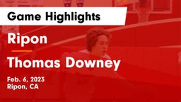 Ripon  vs Thomas Downey  Game Highlights - Feb. 6, 2023