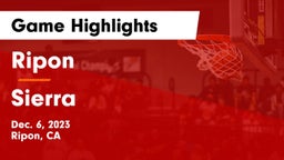 Ripon  vs Sierra  Game Highlights - Dec. 6, 2023