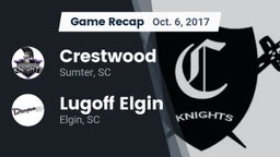 Recap: Crestwood  vs. Lugoff Elgin  2017