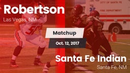 Matchup: Robertson vs. Santa Fe Indian  2017