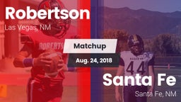 Matchup: Robertson vs. Santa Fe  2018