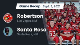 Recap: Robertson  vs. Santa Rosa  2021