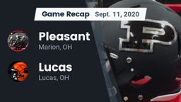 Recap: Pleasant  vs. Lucas  2020