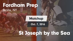 Matchup: Fordham Prep vs. St Joseph by the Sea 2016