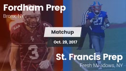 Matchup: Fordham Prep vs. St. Francis Prep  2017