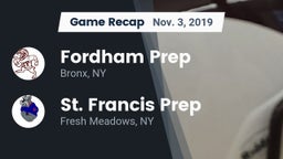 Recap: Fordham Prep  vs. St. Francis Prep  2019