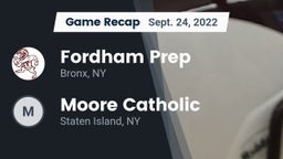 Recap: Fordham Prep  vs. Moore Catholic  2022