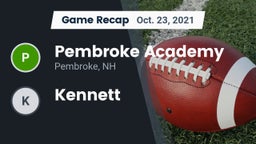 Recap: Pembroke Academy vs. Kennett  2021