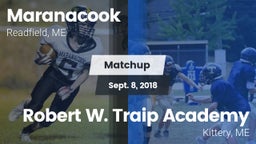 Matchup: Maranacook vs. Robert W. Traip Academy 2018