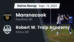 Recap: Maranacook  vs. Robert W. Traip Academy 2023