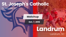 Matchup: St. Joseph's Catholi vs. Landrum  2016
