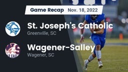 Recap: St. Joseph's Catholic  vs. Wagener-Salley  2022