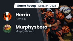 Recap: Herrin  vs. Murphysboro  2021
