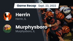 Recap: Herrin  vs. Murphysboro  2022