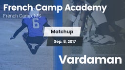 Matchup: French Camp Academy vs. Vardaman  2017