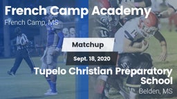 Matchup: French Camp Academy vs. Tupelo Christian Preparatory School 2020