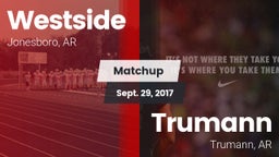 Matchup: Westside vs. Trumann  2017