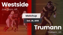 Matchup: Westside vs. Trumann  2018