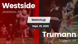 Matchup: Westside vs. Trumann  2020