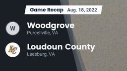 Recap: Woodgrove  vs. Loudoun County  2022