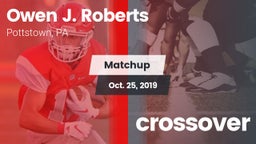Matchup: Roberts vs. crossover 2019