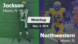 Matchup: Jackson vs. Northwestern  2016