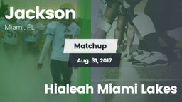 Matchup: Jackson vs. Hialeah Miami Lakes 2017