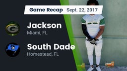 Recap: Jackson  vs. South Dade  2017