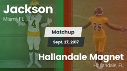 Matchup: Jackson vs. Hallandale Magnet  2017