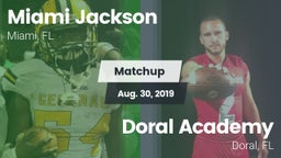 Matchup: Jackson vs. Doral Academy  2019