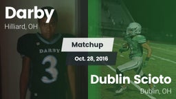 Matchup: Darby vs. Dublin Scioto  2016