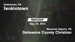 Matchup: Jenkintown vs. Delaware County Christian  2016
