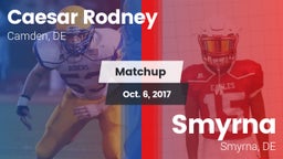 Matchup: Caesar Rodney High vs. Smyrna  2017