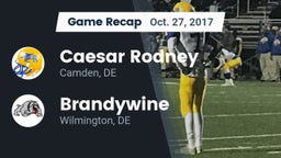 Recap: Caesar Rodney  vs. Brandywine  2017