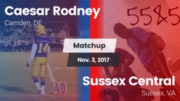 Matchup: Caesar Rodney High vs. Sussex Central  2017