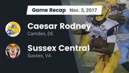 Recap: Caesar Rodney  vs. Sussex Central  2017