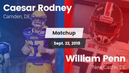 Matchup: Caesar Rodney vs. William Penn  2018