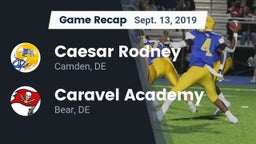 Recap: Caesar Rodney  vs. Caravel Academy 2019