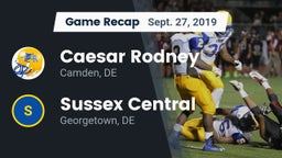 Recap: Caesar Rodney  vs. Sussex Central  2019