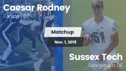 Matchup: Caesar Rodney vs. Sussex Tech  2019
